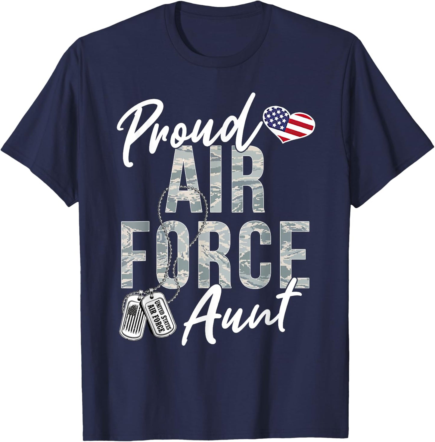 Proud Air Force Aunt US Air Force Graduation Aunt USAF Aunt T-Shirt - T-Shirt | Navy