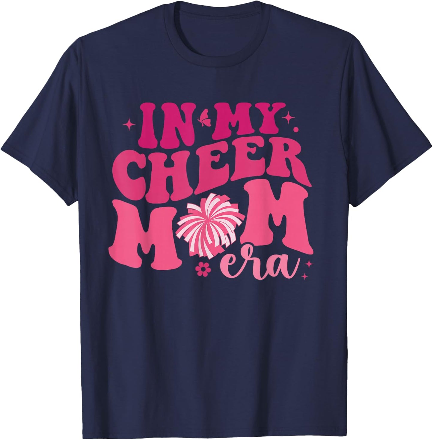 In My Cheer Mom Era Cheerleading Football Cheer Mom Life T-Shirt - T-Shirt | Navy