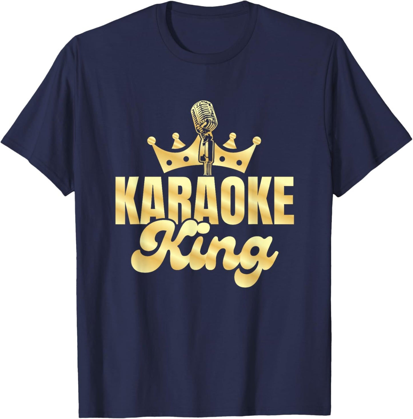 Karaoke King - Karaoke Game Singing Expert Karaoke Night T-Shirt - T-Shirt | Navy