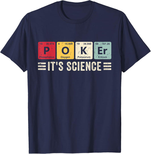 Poker It's Science Funny Casino Chips Poker Game Card Player T-Shirt - T-Shirt | Navy
