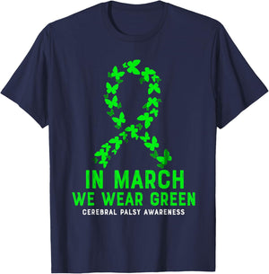 In March We Wear Green Cerebral Palsy CP Awareness Ribbon T-Shirt - T-Shirt | Navy