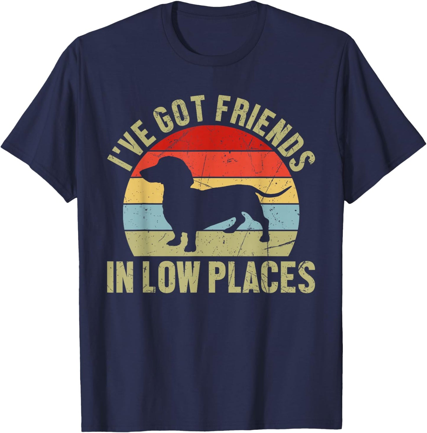 I've Got Friends In Low Places Dachshund T-Shirt - T-Shirt | Navy