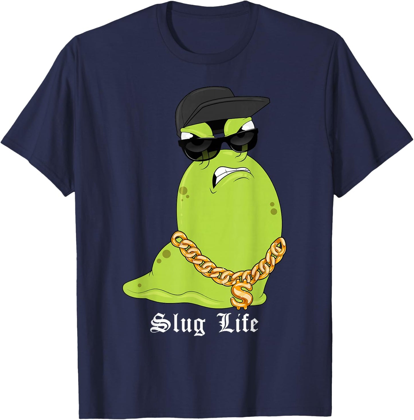 Slug Life Funny Gastropod Snail Thug Gangster Slime Joke Pun T-Shirt - T-Shirt | Navy
