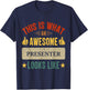 Presenter gifts funny Presenter quote T-Shirt - T-Shirt | Navy