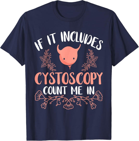 Urologist Bladder Cystoscopy Urology Prostate Specialist T-Shirt - T-Shirt | Navy