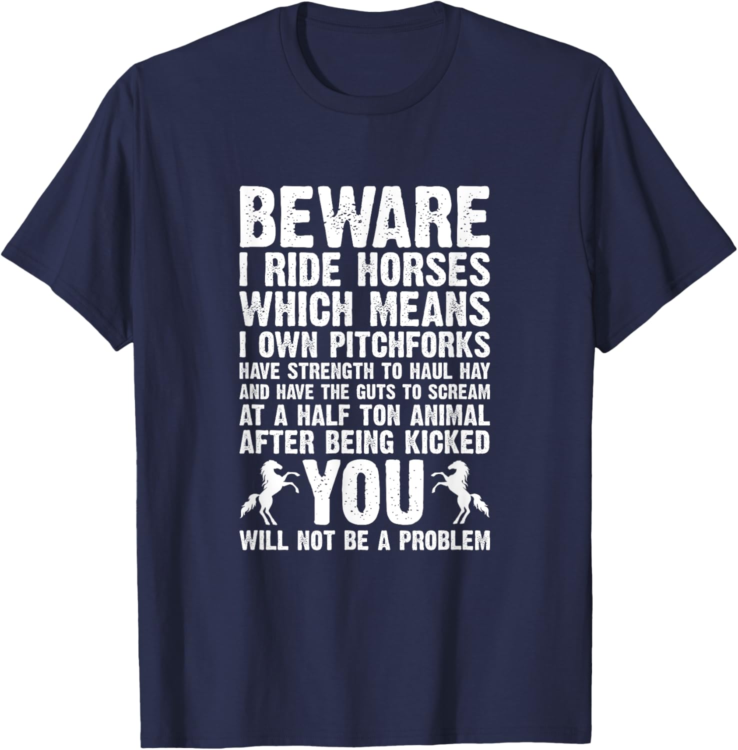 Horse Quote Horses Horseback Riding Equestrian Horse T-Shirt - T-Shirt | Navy