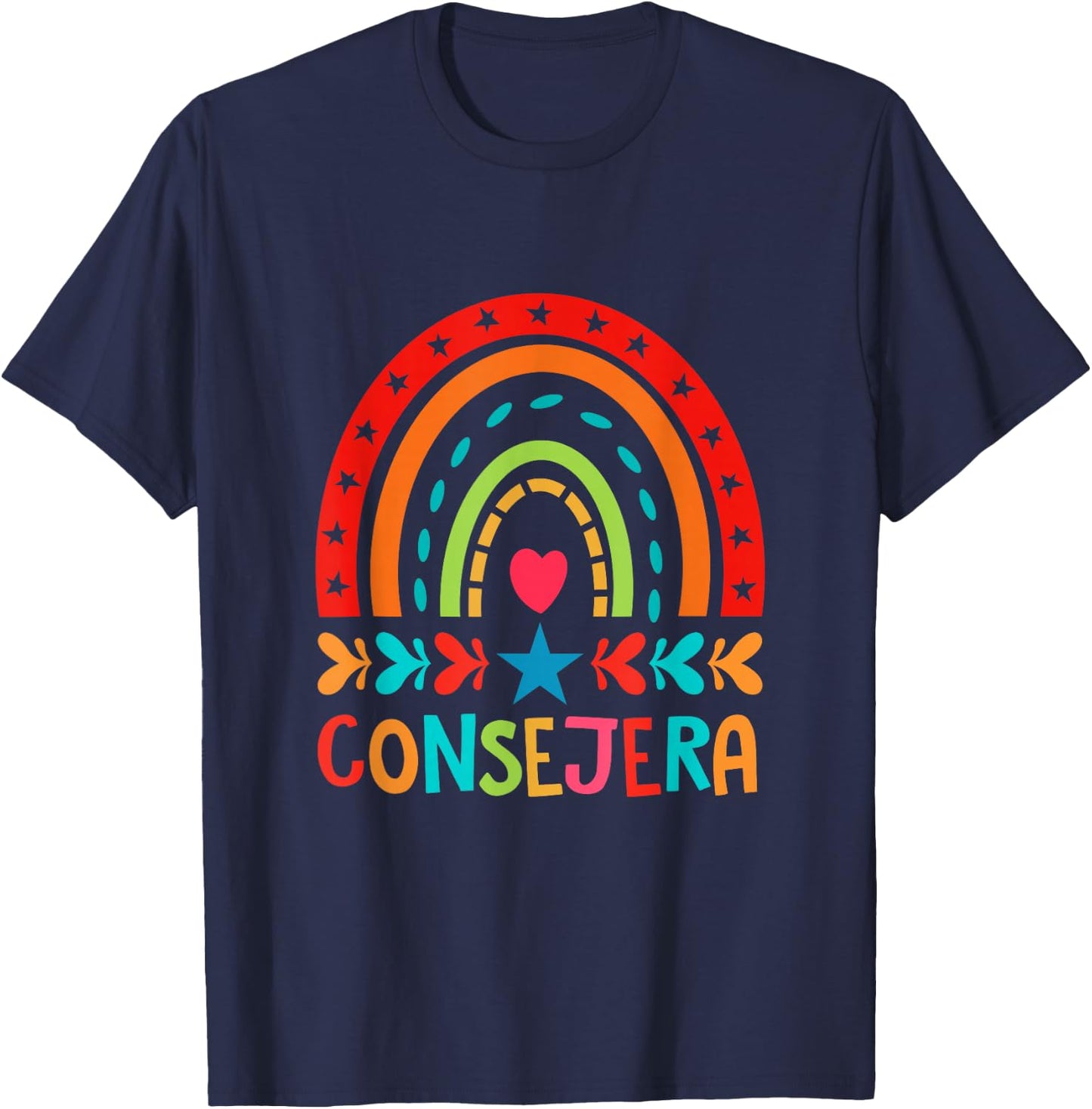 Consejera Rainbow Spanish Counselor Latina School Counselor T-Shirt - T-Shirt | Navy