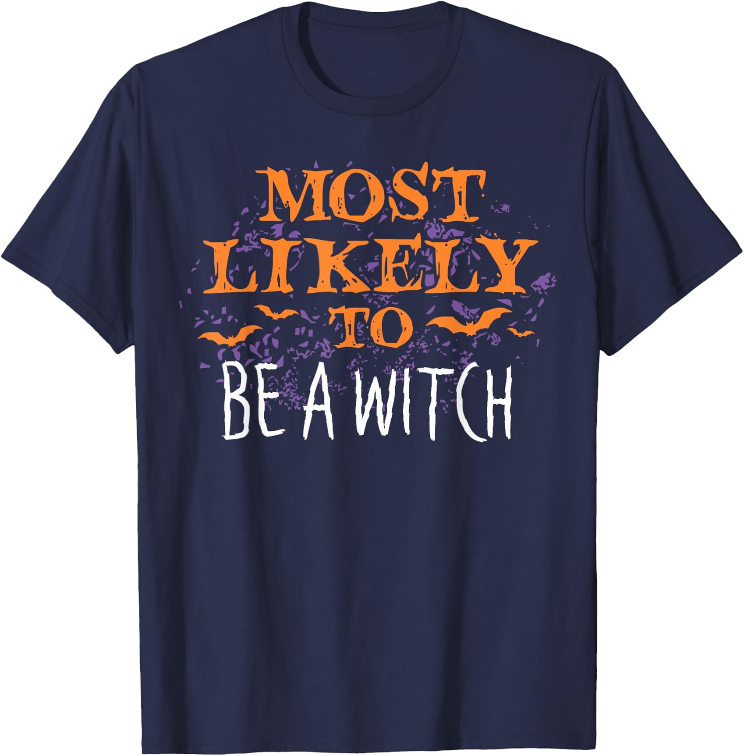 Most Likely To Halloween Be A Witch Matching T-Shirt - T-Shirt | Navy