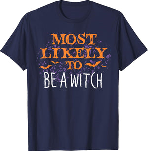 Most Likely To Halloween Be A Witch Matching T-Shirt - T-Shirt | Navy