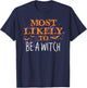 Most Likely To Halloween Be A Witch Matching T-Shirt - T-Shirt | Navy