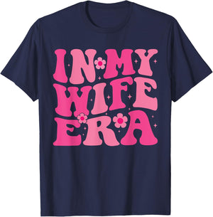 In My Wife Era married Floral Groovy Wife Era Wedding party T-Shirt - T-Shirt | Navy