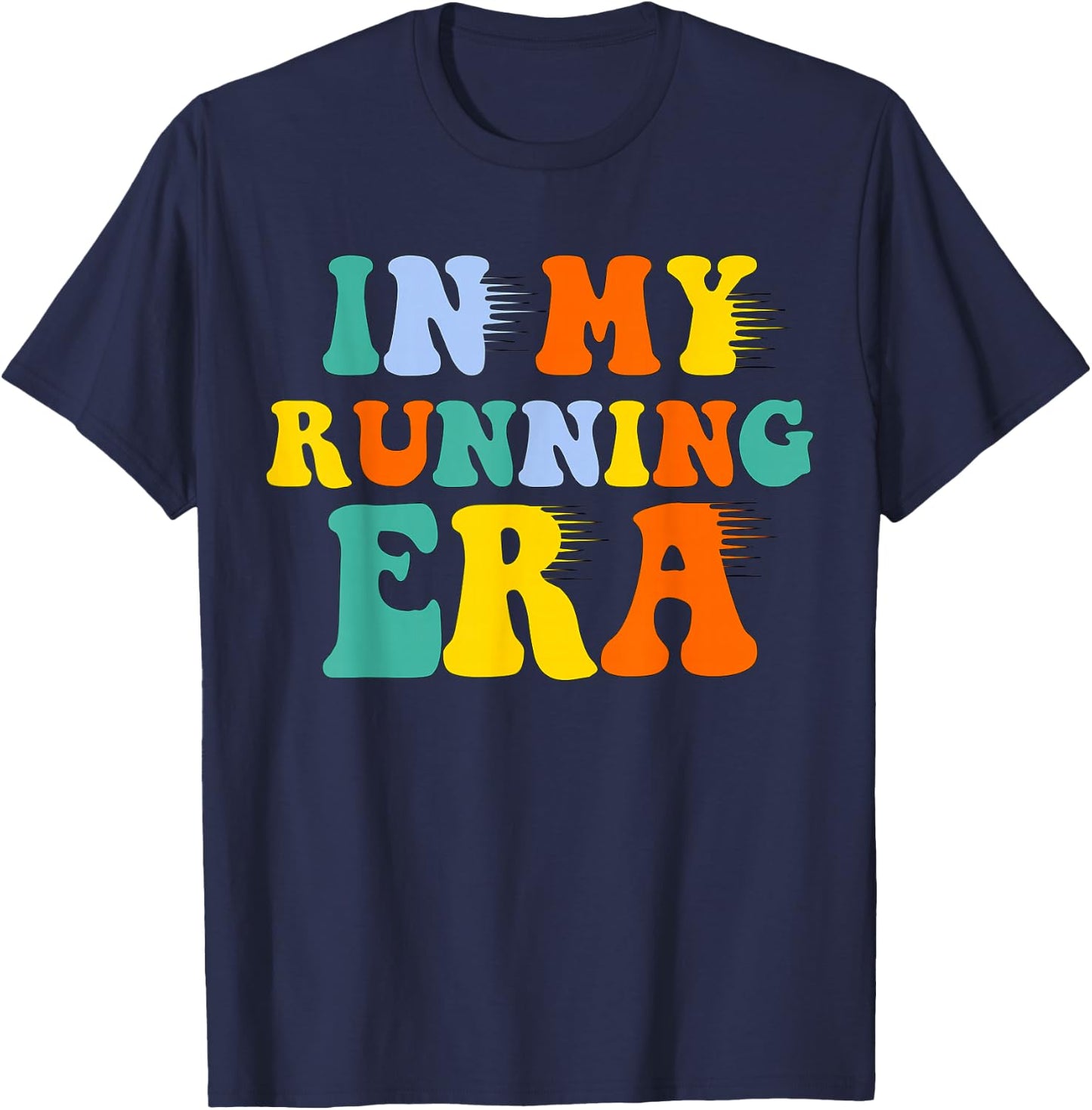 In My Running Era - in My Runner Era T-Shirt - T-Shirt | Navy