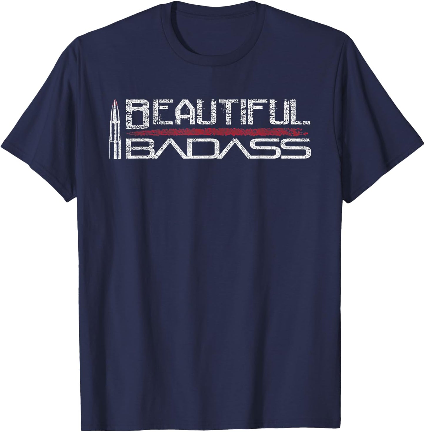 Beautiful Badass T-Shirt - T-Shirt | Navy