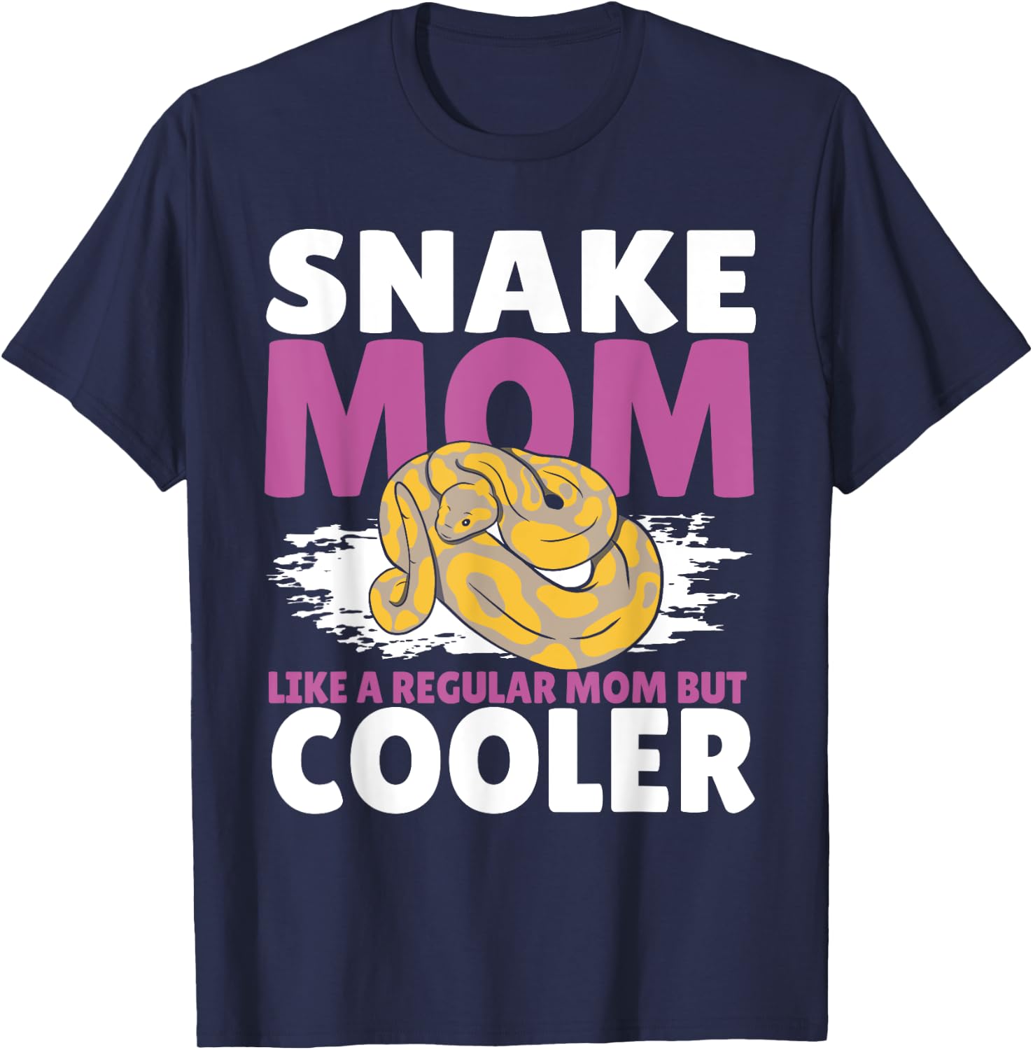 Snake Mom Like A Regular Mother Serpent Python Reptile T-Shirt - T-Shirt | Navy