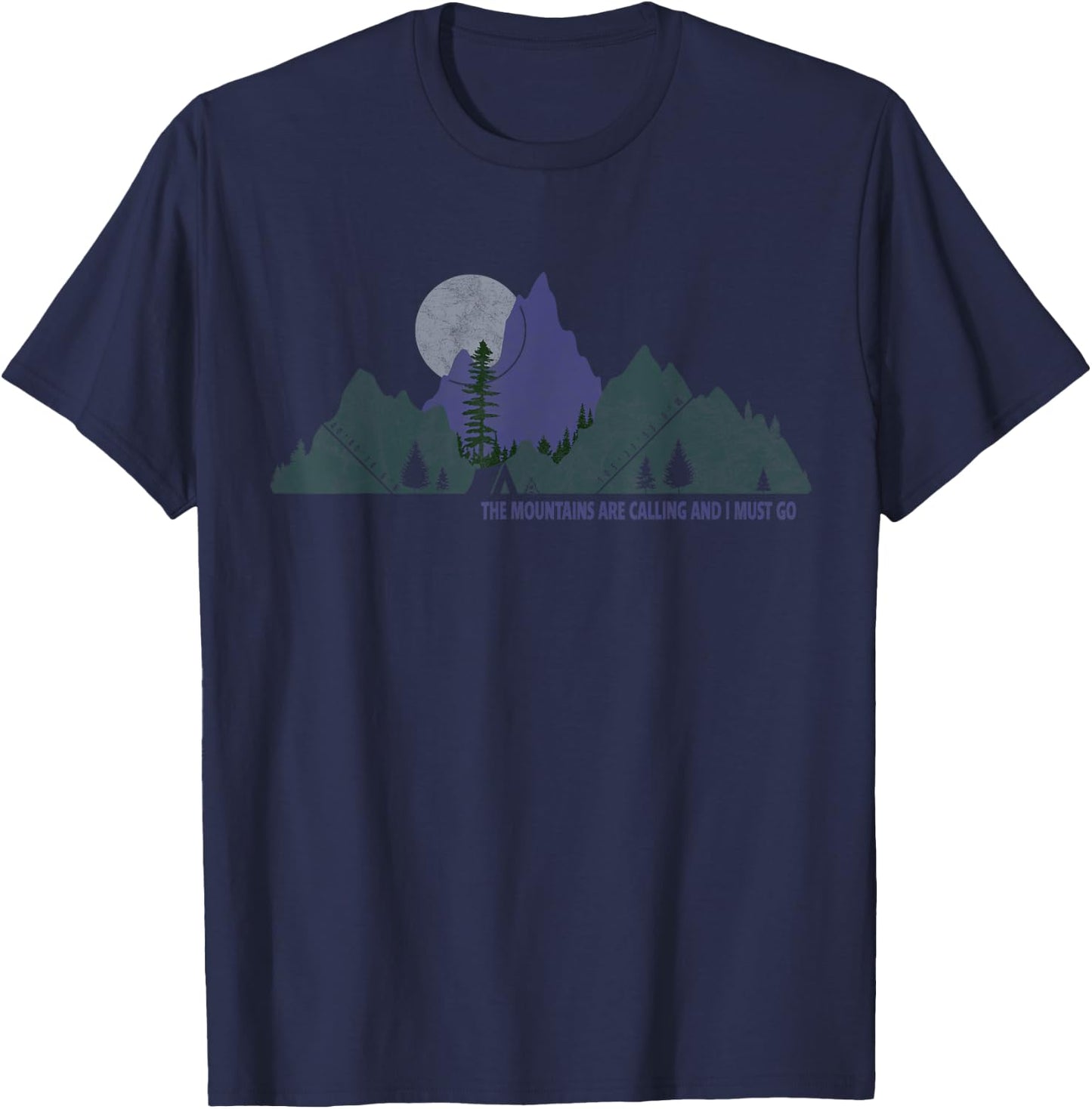 The Mountains Are Calling And I Must Go To Colorado Camping T-Shirt - T-Shirt | Navy