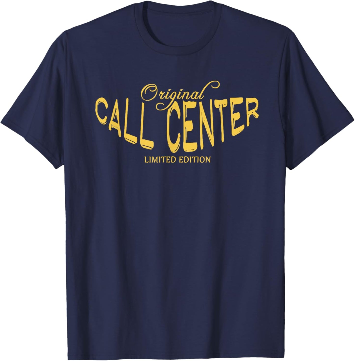 Call Center Funny Job Title Worker Funny Call Center T-Shirt - T-Shirt | Navy