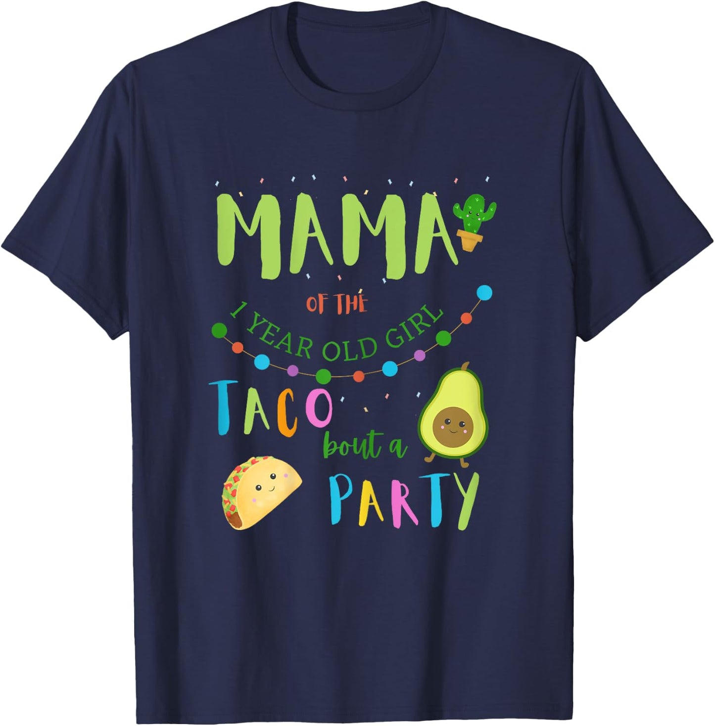 Mama Mom 1st Birthday Taco Bout A Party Family Matching T-Shirt - T-Shirt | Navy