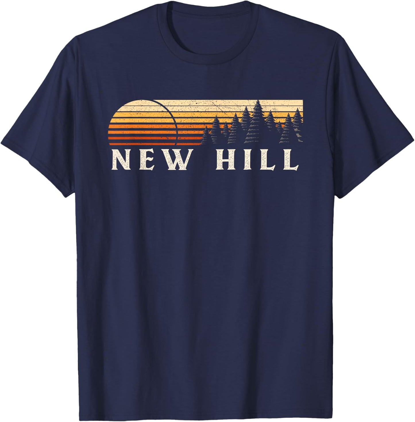 New Hill, NC Vintage Evergreen Sunset Eighties Retro T-Shirt - T-Shirt | Navy