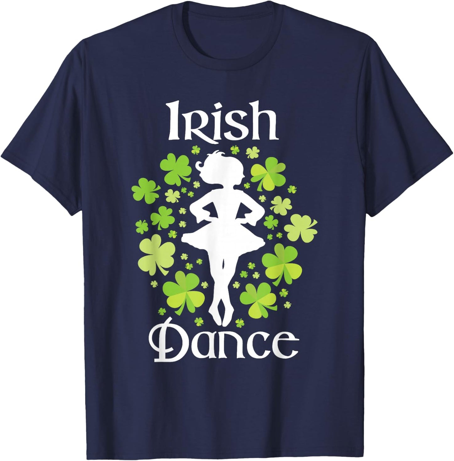 Irish Dance - Irish Dancer Ceili Reel Dance T-Shirt - T-Shirt | Navy