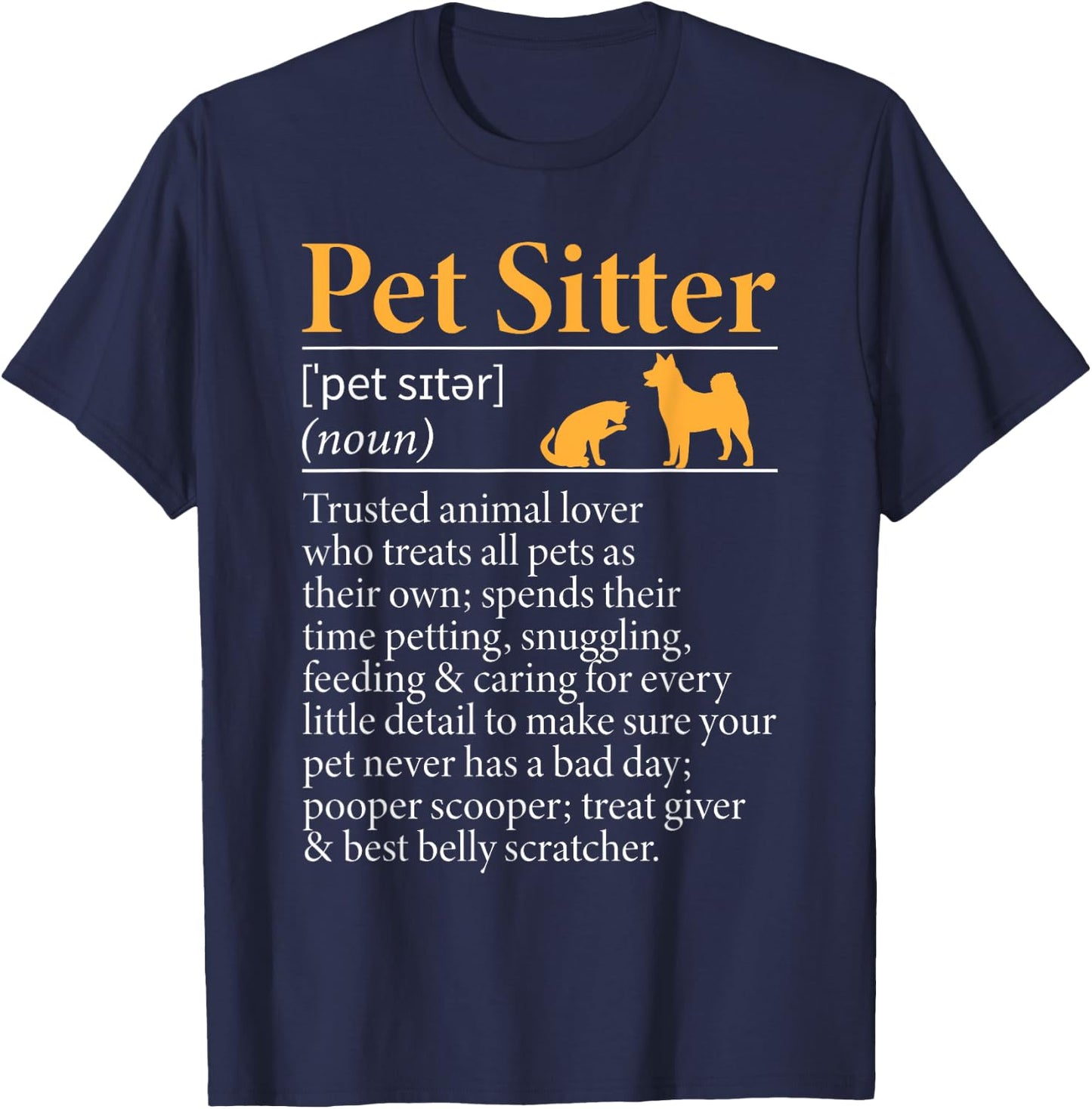 Pet Sitter Definition Pet Sitter Pet Sitting T-Shirt - T-Shirt | Navy