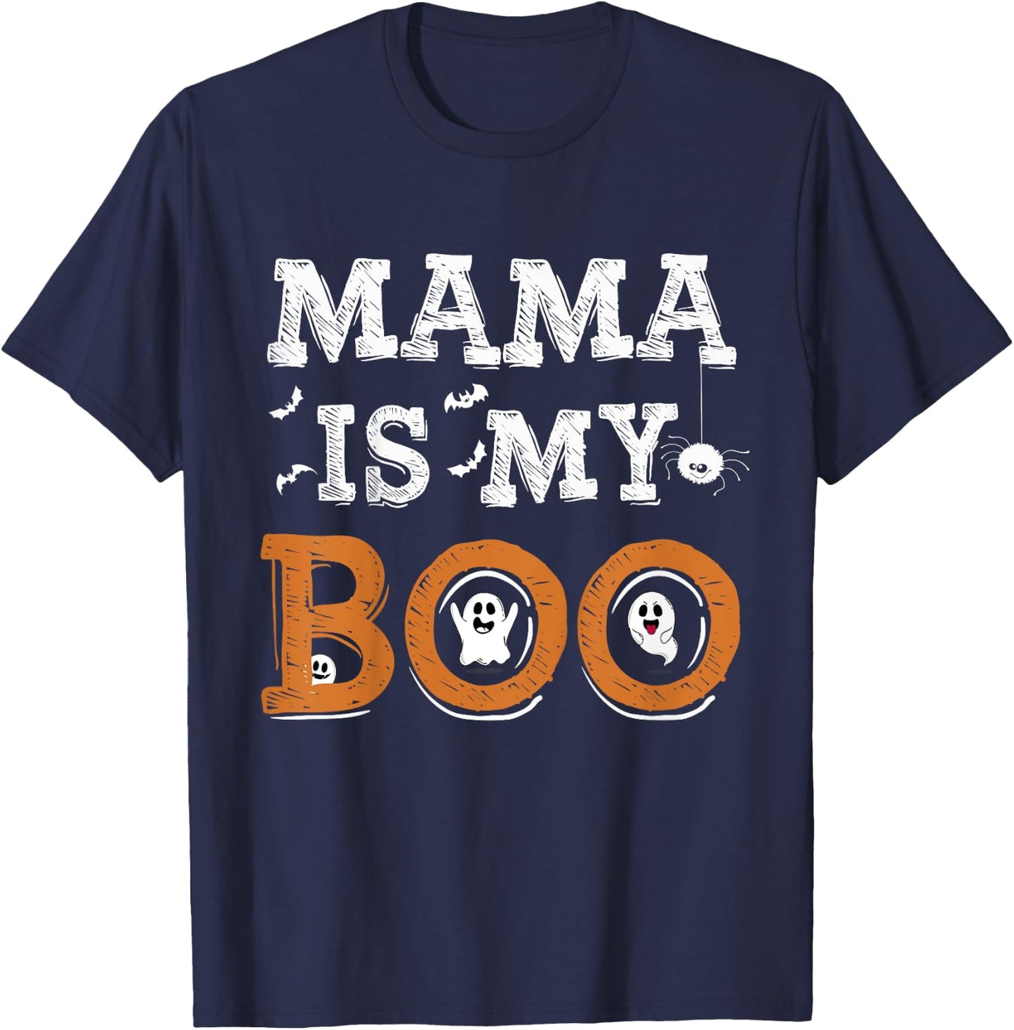 Cute Mama Is My Boo Kids Mom Funny Daughter Son T-Shirt - T-Shirt | Navy