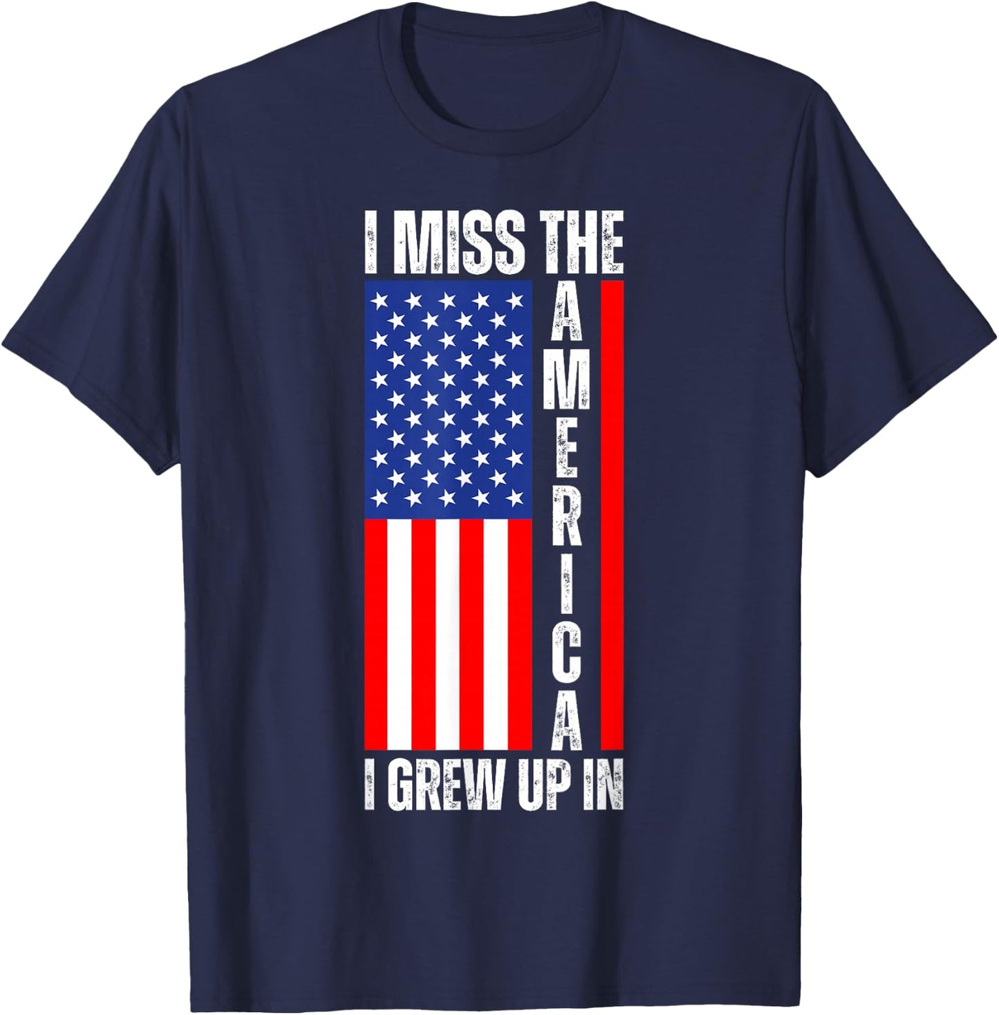 I Miss The America I Grew Up In - Upside Down American Flag T-Shirt - T-Shirt | Navy