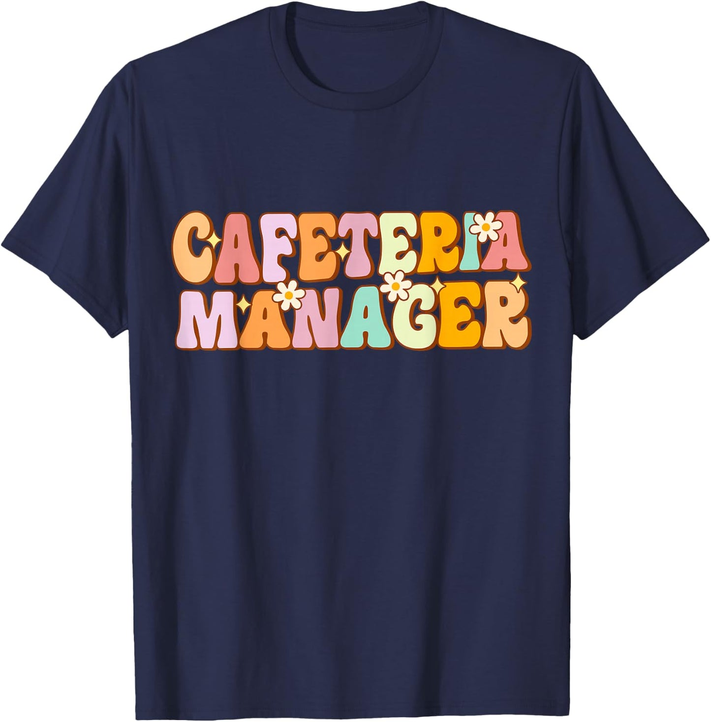 Cafeteria Manager Squad Crew School Support Team Matching T-Shirt - T-Shirt | Navy