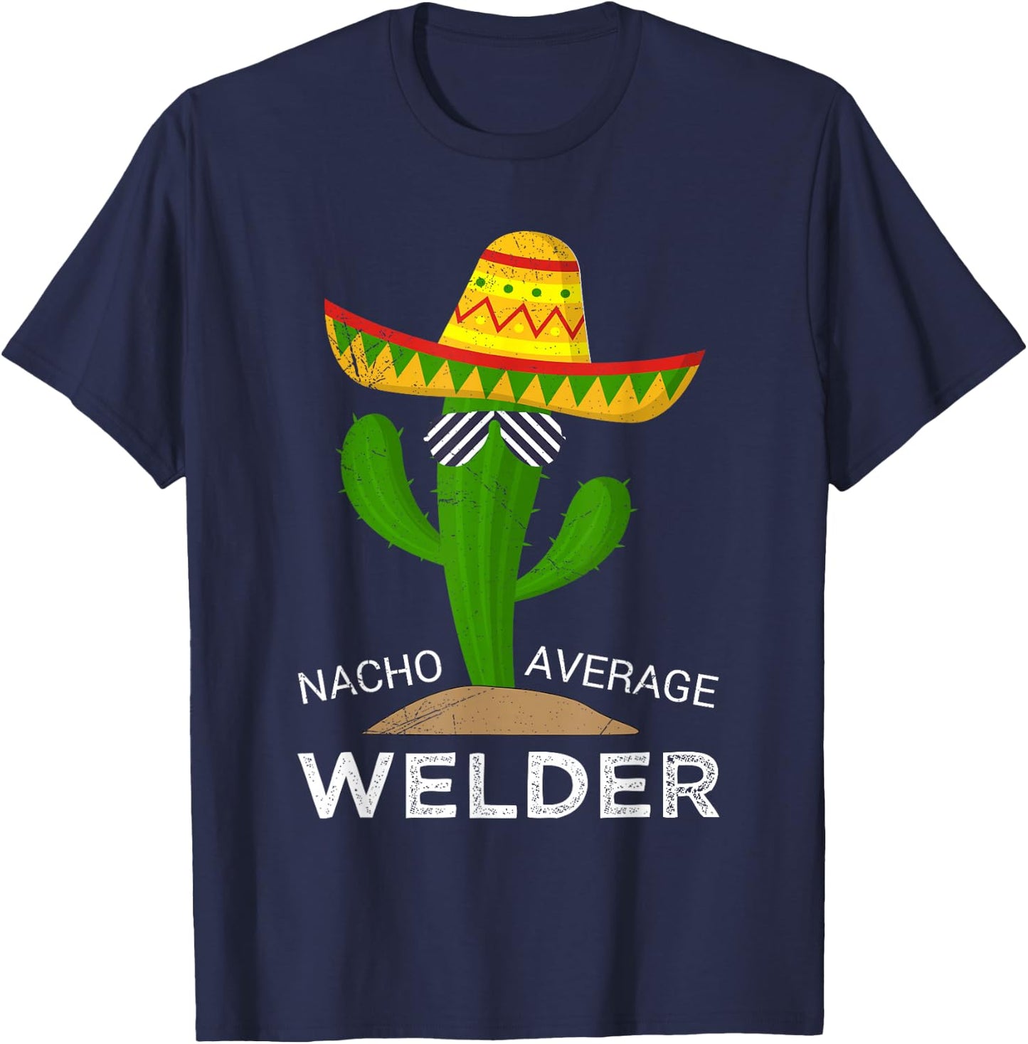 Nacho Average Welder T-Shirt - T-Shirt | Navy