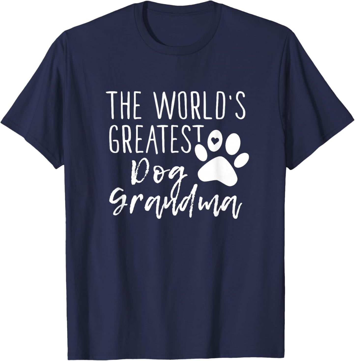 The World's Greatest Dog Grandma - Cute Dog Owner T-Shirt - T-Shirt | Navy