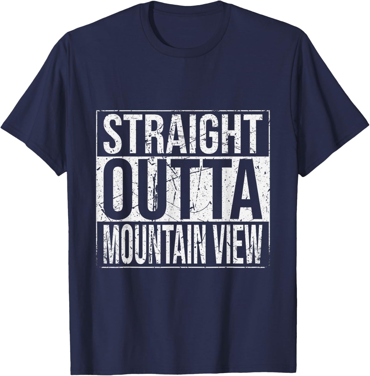 Straight Outta Mountain View Vintage T-Shirt - T-Shirt | Navy