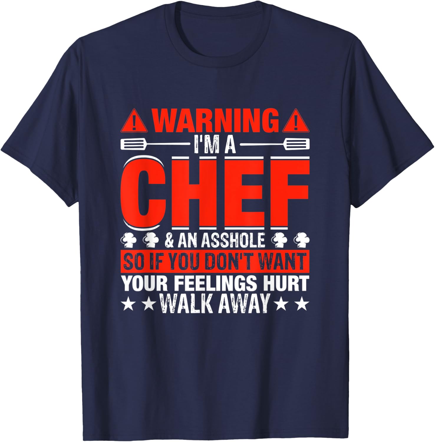 Warning I'm An Asshole So If You Adult Humor T-Shirt - T-Shirt | Navy