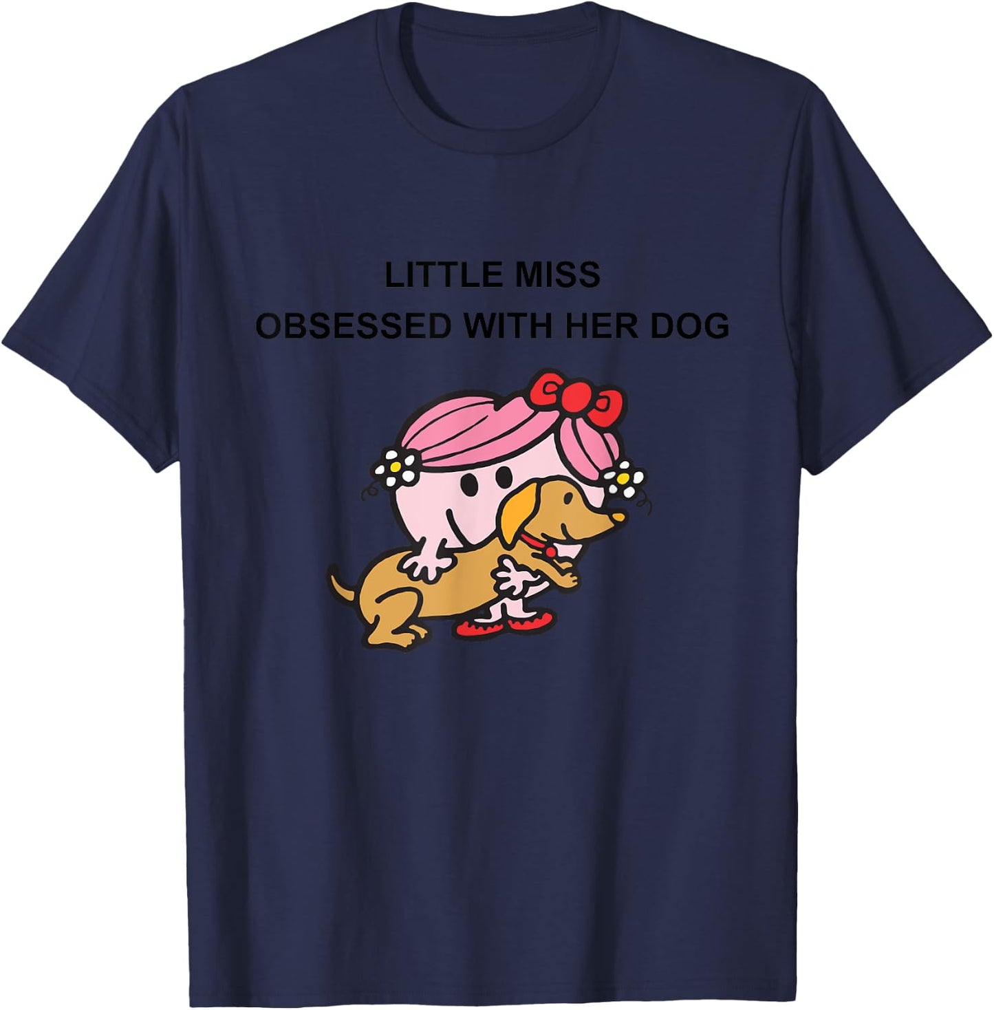 Little Miss Obsessed With Her Dog Funny Design T-Shirt - T-Shirt | Navy