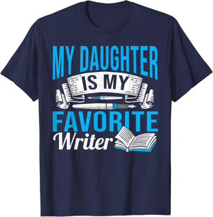 Published Profession Daughter Is My Favorite Writer T-Shirt - T-Shirt | Navy