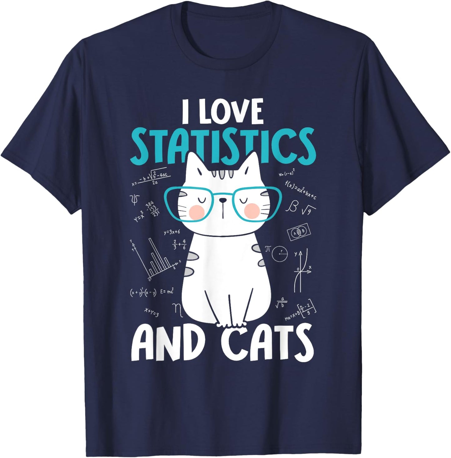 I Love Math and Cats - Funny Statistics T-Shirt - T-Shirt | Navy