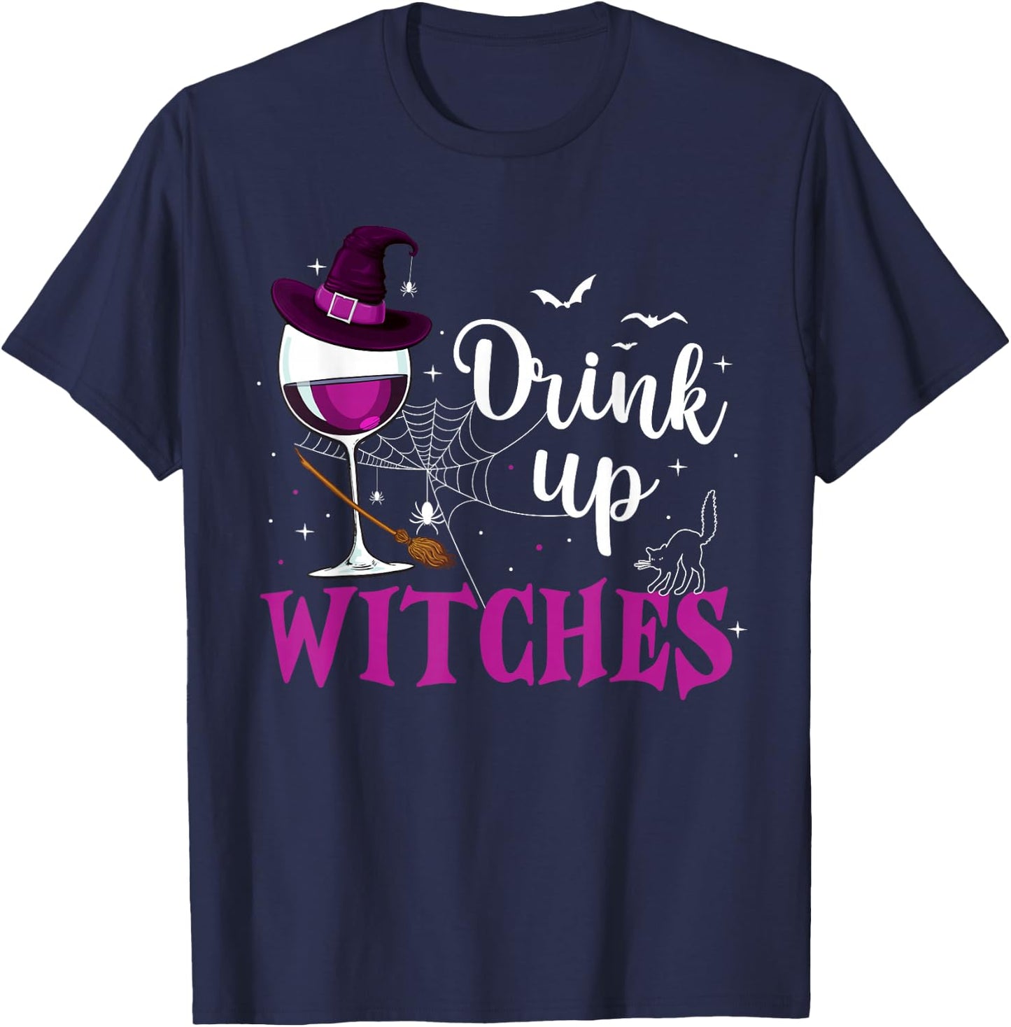 Drink Up Witches Wine Lover Drinking Halloween Costume T-Shirt - T-Shirt | Navy