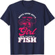 Funny Move Over Boys Let This Girl Show You How To Fish T-Shirt - T-Shirt | Navy