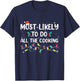 Most Likely To Do All The Cooking Family Matching Christmas T-Shirt - T-Shirt | Navy