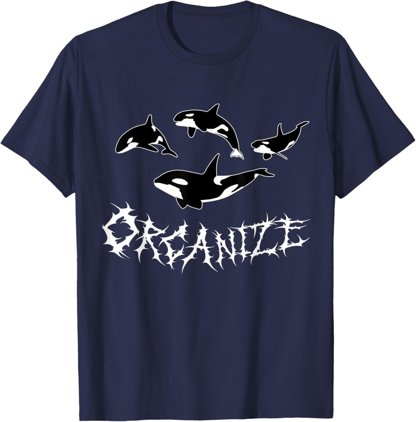 Orcanize Funny Cute Team Orca Whale Pod Yacht Activist Love T-Shirt - T-Shirt | Navy