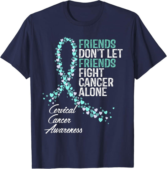 Cervical Cancer Awareness Friends Fighter Warrior Support T-Shirt - T-Shirt | Navy