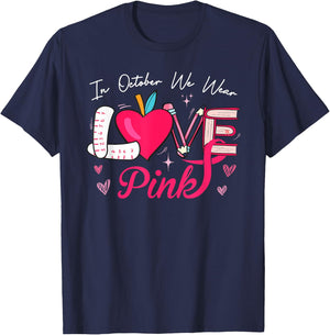 We Wear Pink In October LOVE Teacher Breast Cancer Awareness Women Kids T-Shirt - T-Shirt | Navy