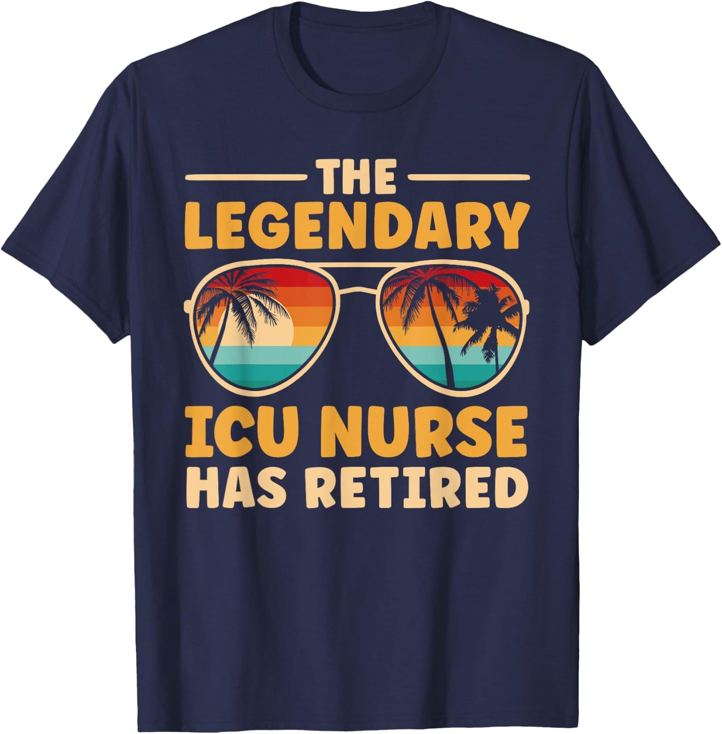 Retired ICU Nurse Retirement T-Shirt - T-Shirt | Navy