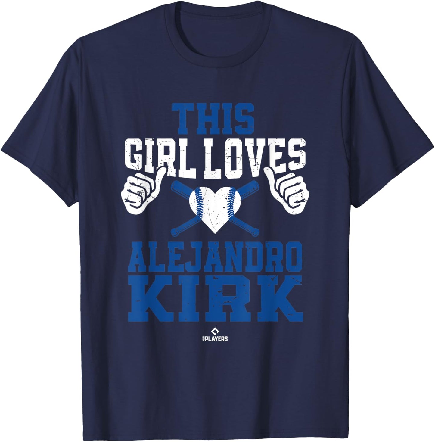 This Girl Loves Alejandro Kirk Alejandro Kirk Toronto MLBPA T-Shirt - T-Shirt | Navy