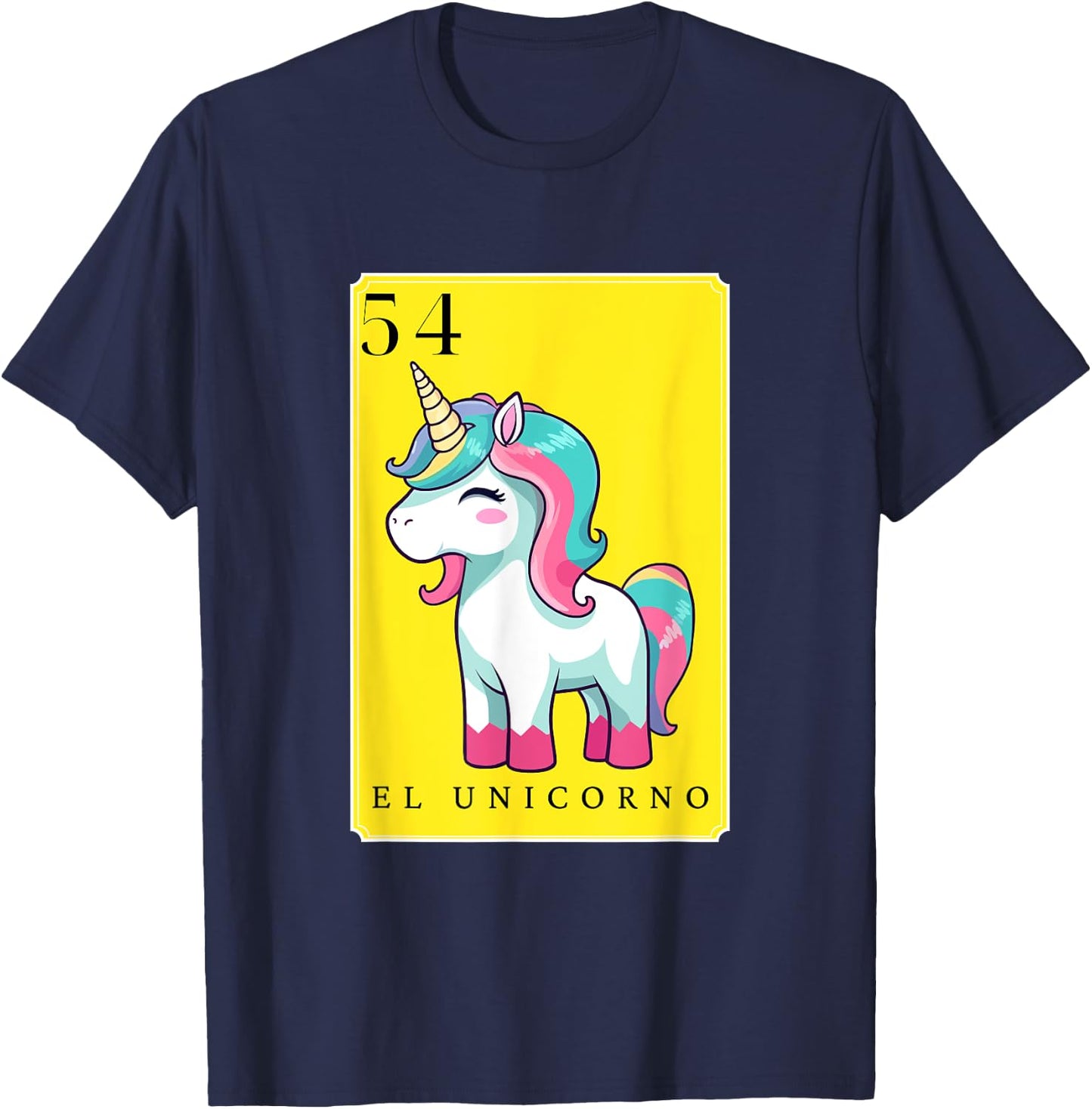 El Unicorno Funny Spanish-Mexican Bingo Cards The Unicorn T-Shirt - T-Shirt | Navy
