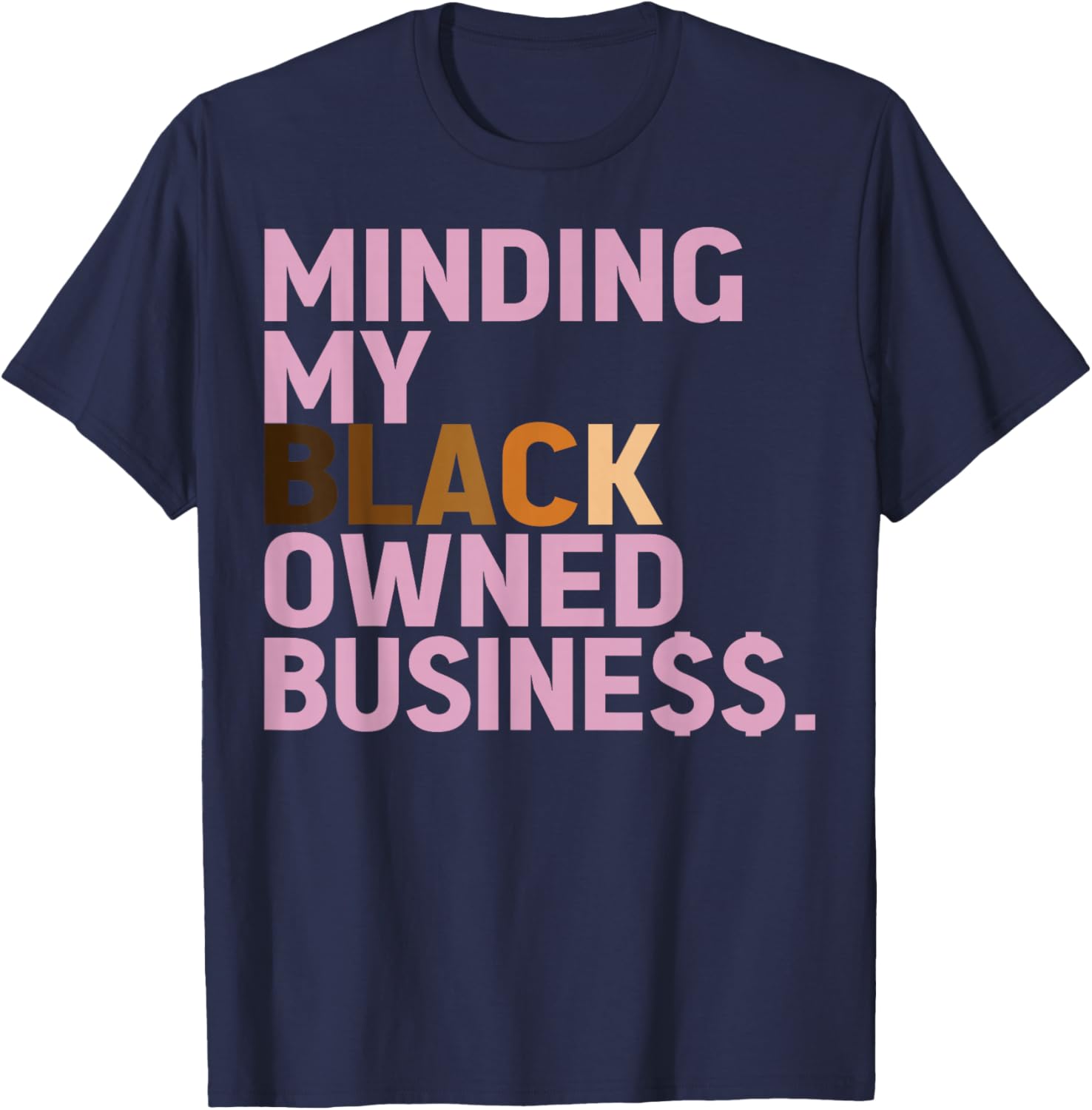 Minding My Owned Black Business T-Shirt - T-Shirt | Navy