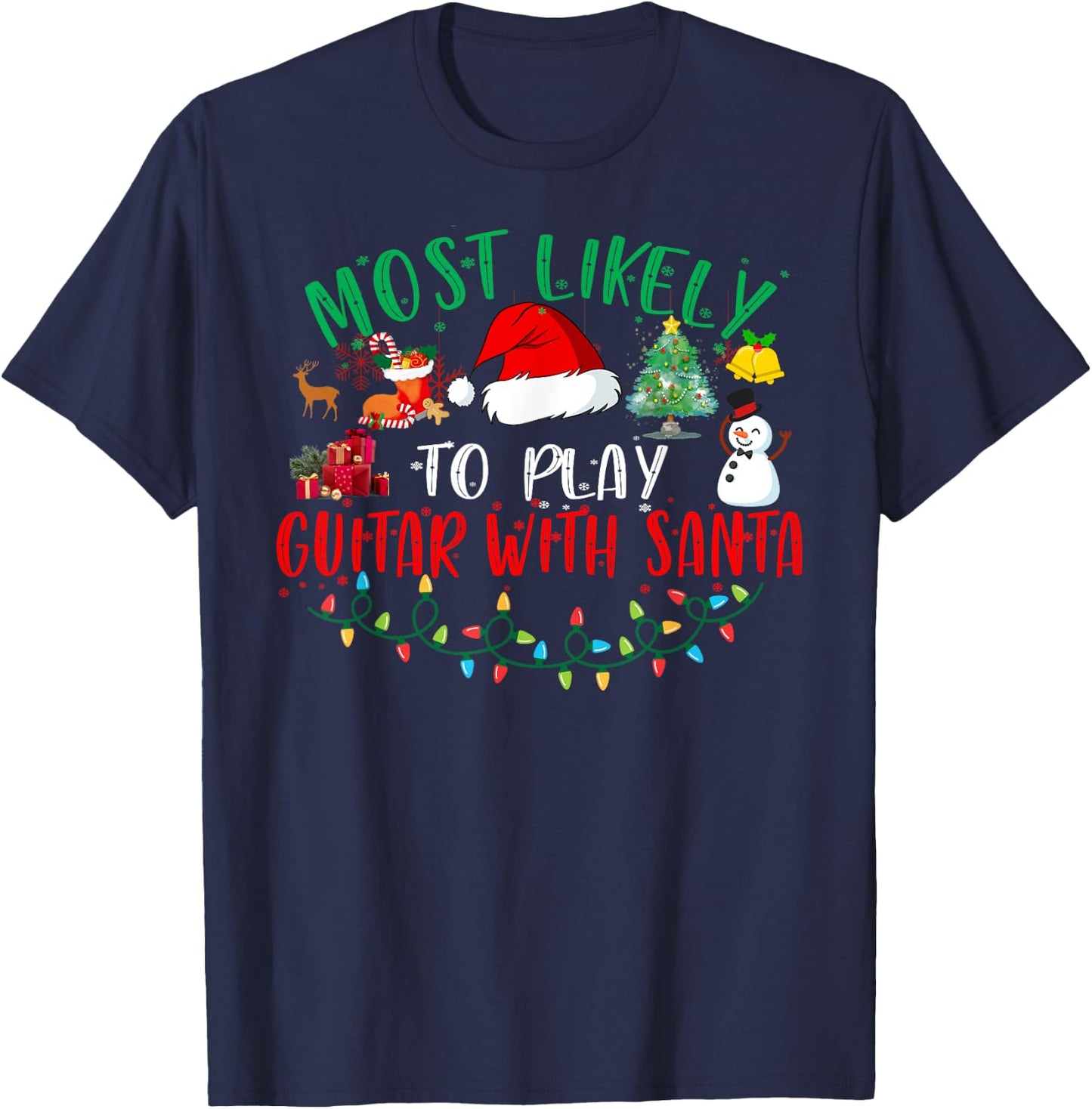 Most Likely To Play Guitar With Santa Matching Christmas T-Shirt - T-Shirt | Navy