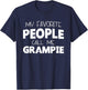 My Favorite People Call Me Grampie Funny Grandpa T-Shirt - T-Shirt | Navy