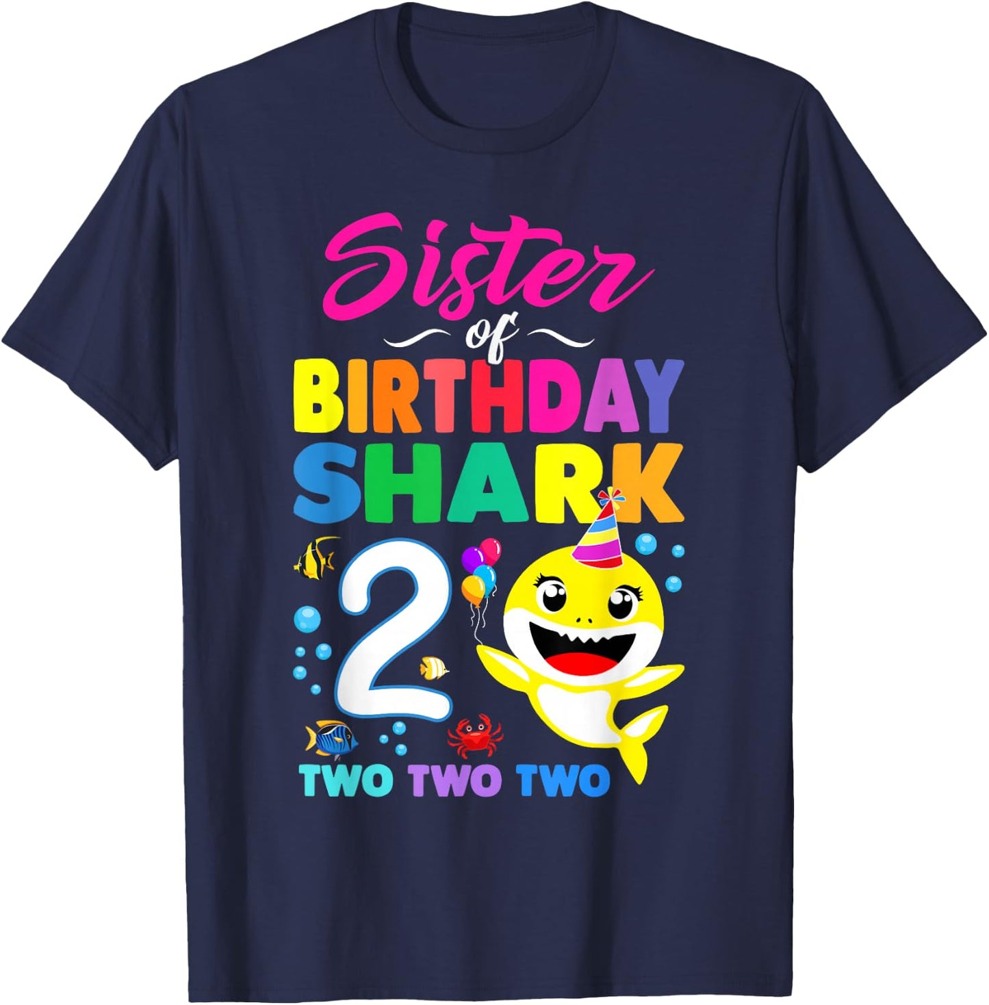 Sister Of Birthday Shark 2nd Matching Oufit Party For Family T-Shirt - T-Shirt | Navy