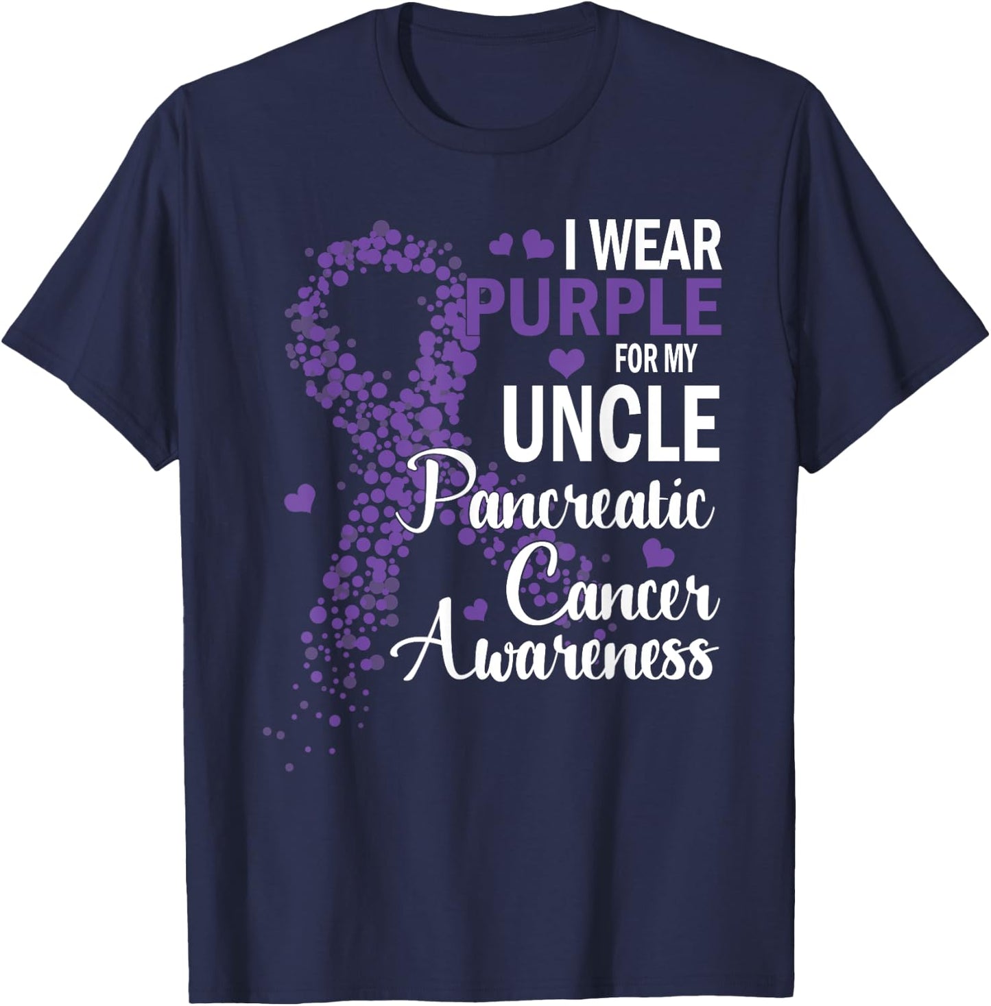 I Wear Purple For My Uncle Pancreatic Cancer Awareness Month T-Shirt - T-Shirt | Navy