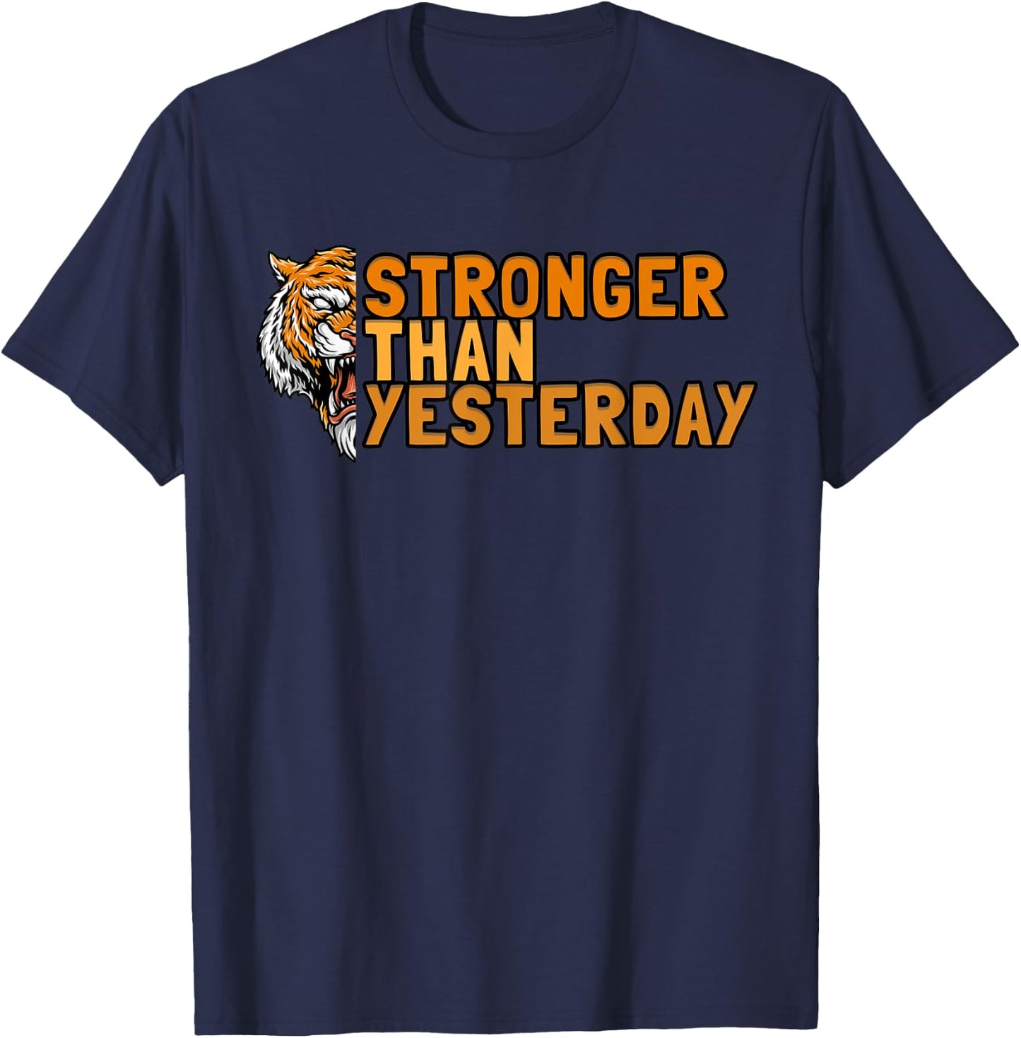 Stronger Than Yesterdays Wild Bengal Tiger T-Shirt - T-Shirt | Navy