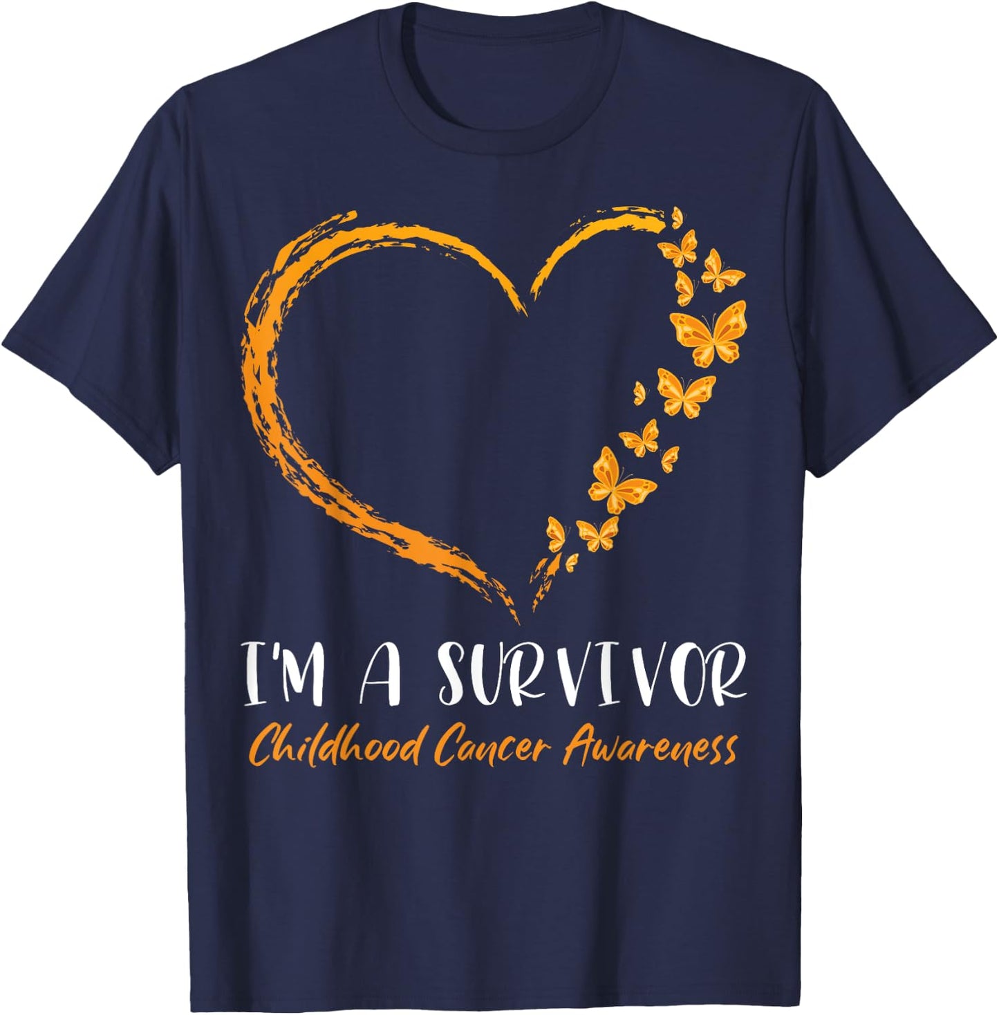 I'm A Survivor Childhood Cancer Awareness Heart Butterflies T-Shirt - T-Shirt | Navy